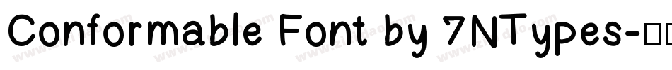 Conformable Font by 7NTypes字体转换